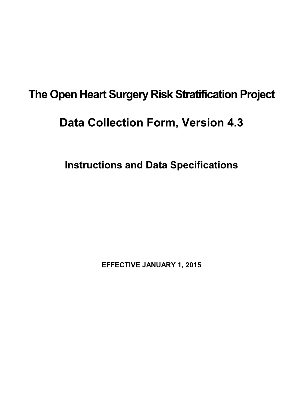 The Open Heart Surgery Risk Stratification Project