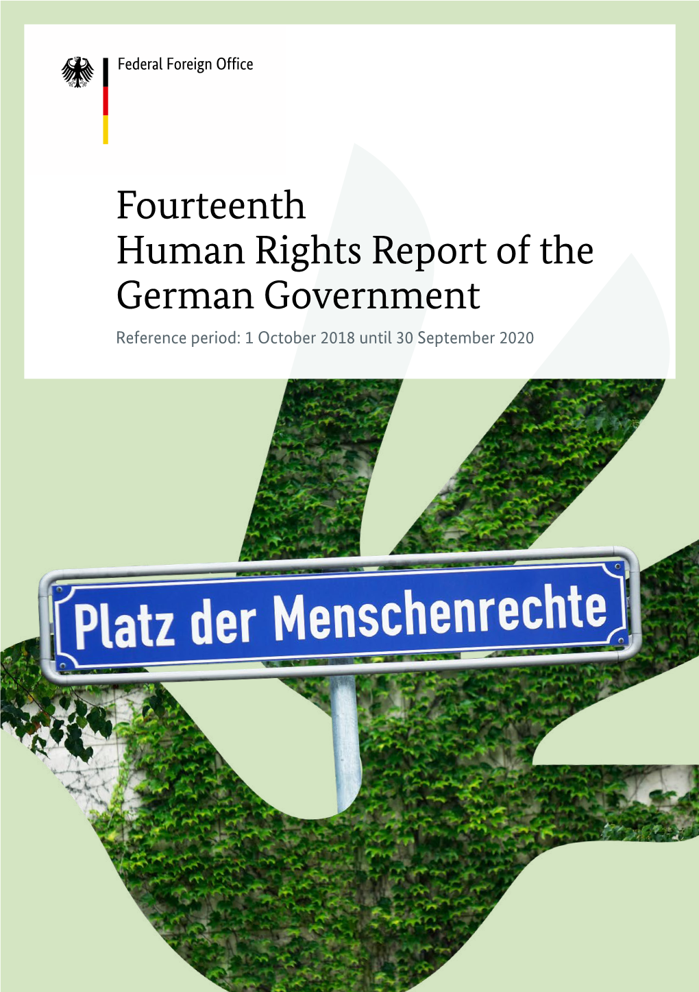 Fourteenth Human Rights Report of the German Government Reference Period: 1 October 2018 Until 30 September 2020