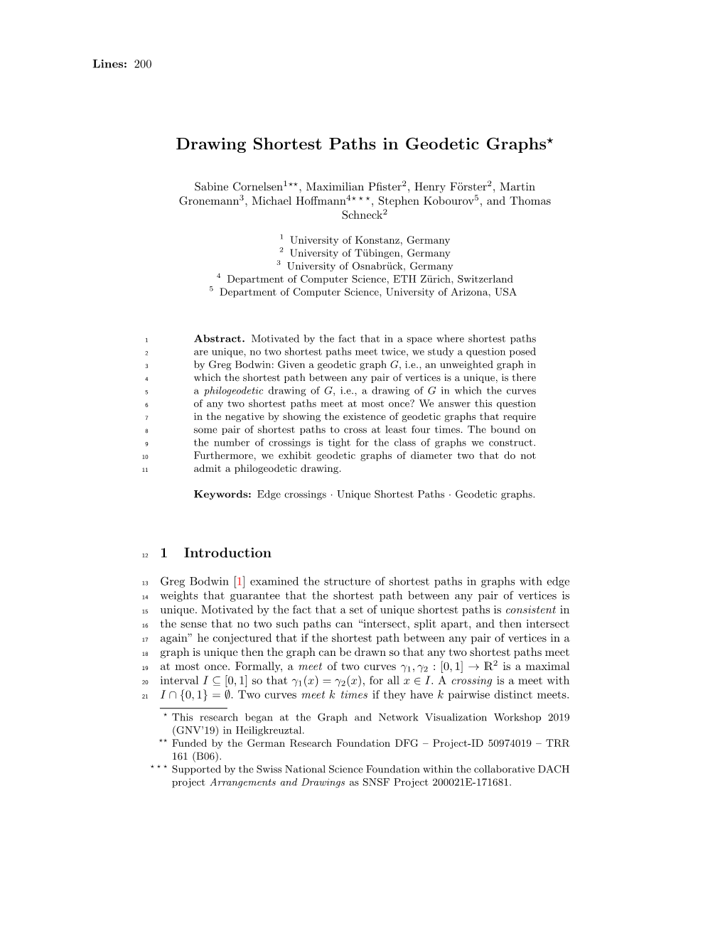 Drawing Shortest Paths in Geodetic Graphs⋆