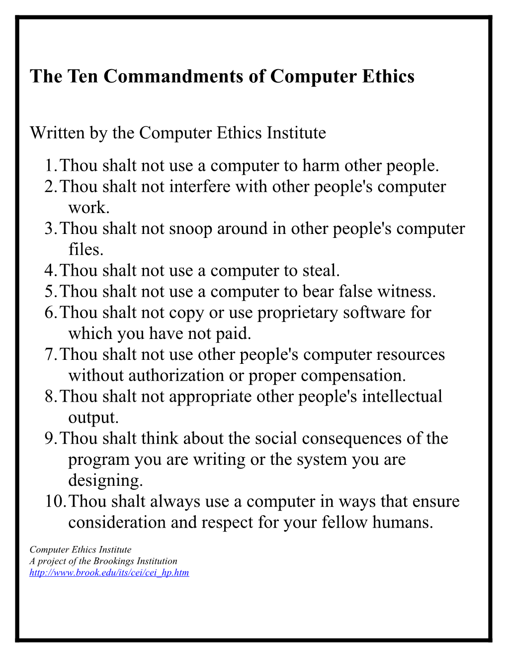 The Ten Commandments of Computer Ethics