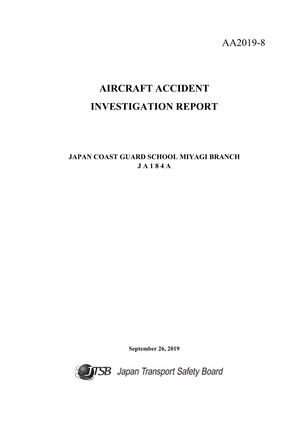 Aa2019-8 Aircraft Accident Investigation Report