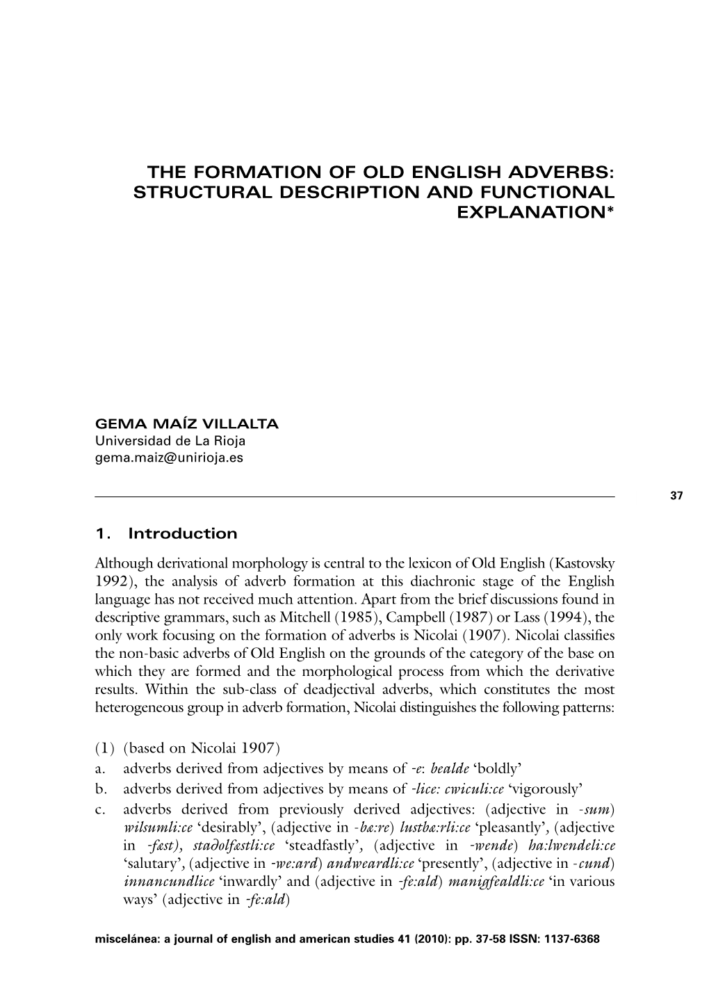 The Formation of Old English Adverbs: Structural Description and Functional Explanation*