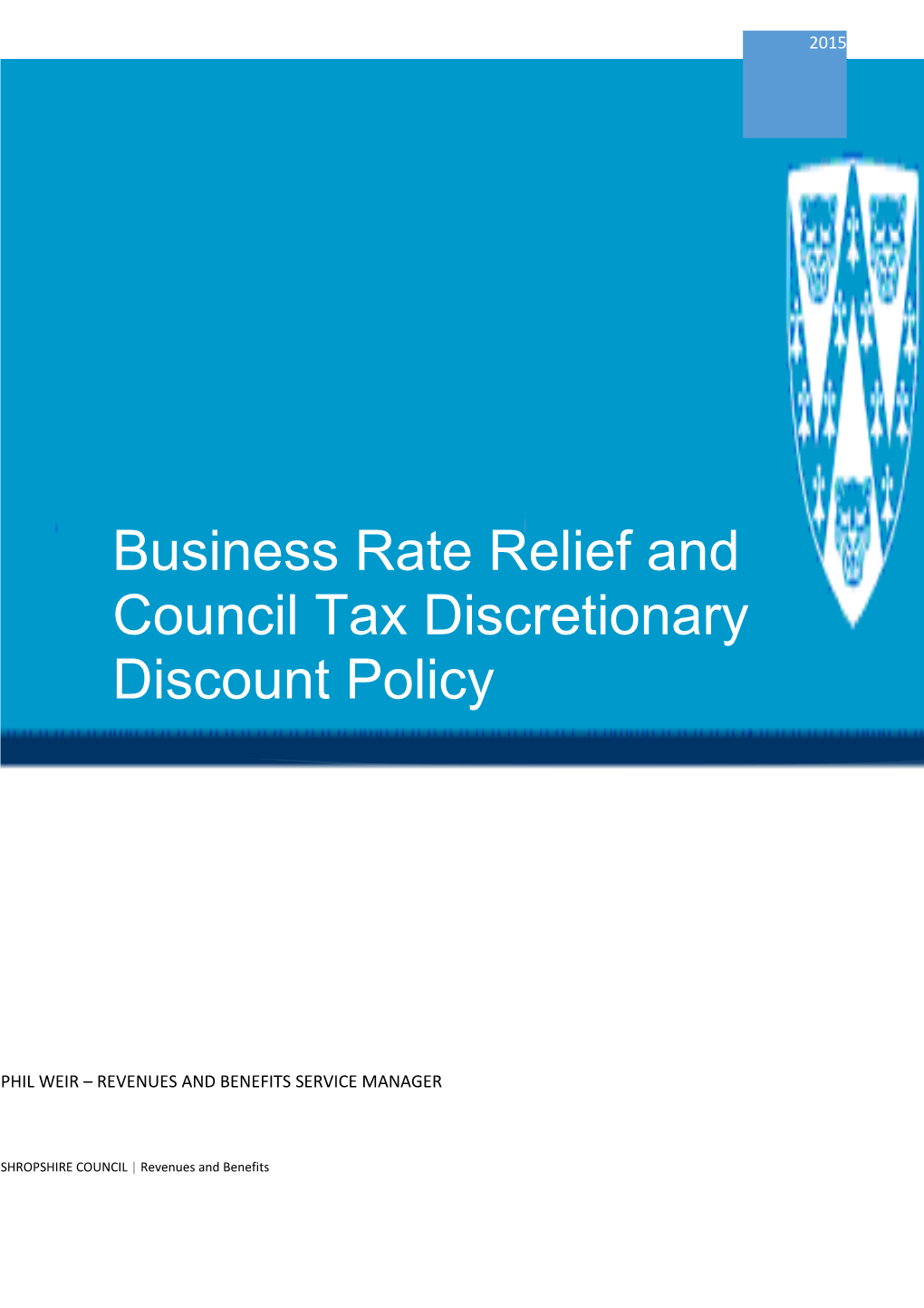 Business Rate Relief and Council Tax Discretionary Discount Policy