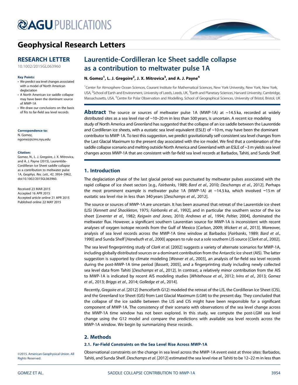 Laurentide-Cordilleran Ice Sheet Saddle Collapse As a Contribution To