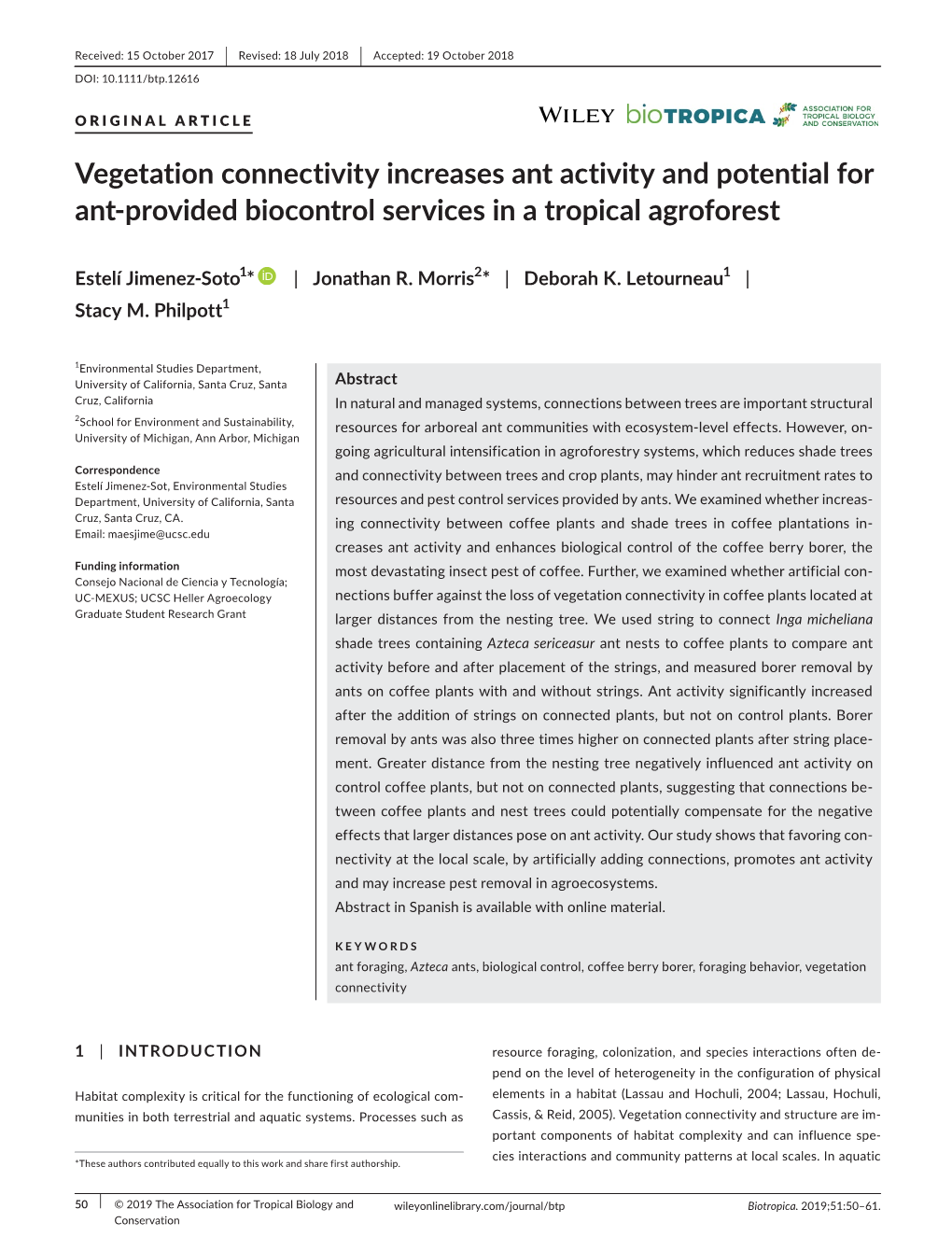 Vegetation Connectivity Increases Ant Activity and Potential for Ant&