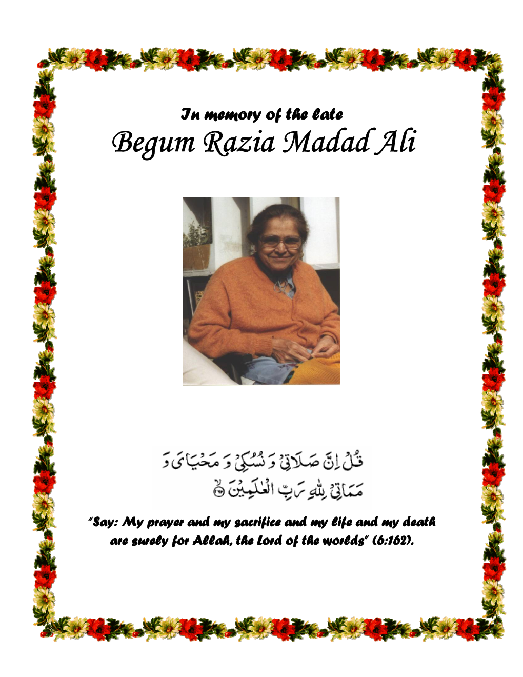 In the Memory of the Late Begum Razia Madad