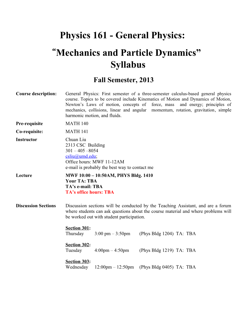 Physics 161 - Principles of Physics