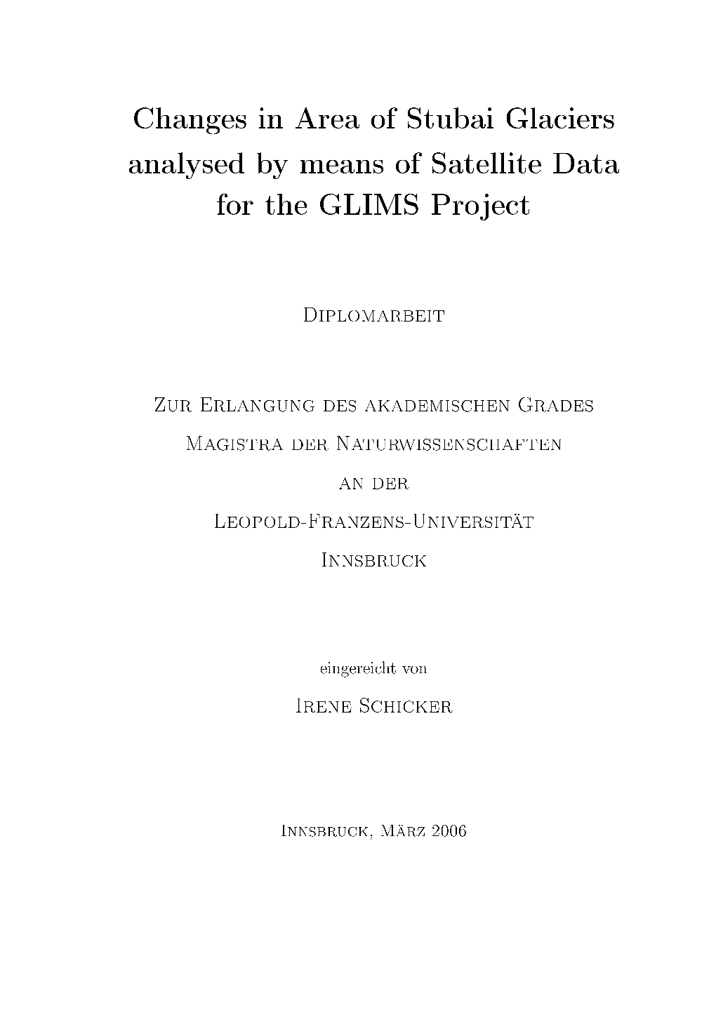 Changes in Area of Stubai Glaciers Analysed by Means of Satellite Data for the GLIMS Project