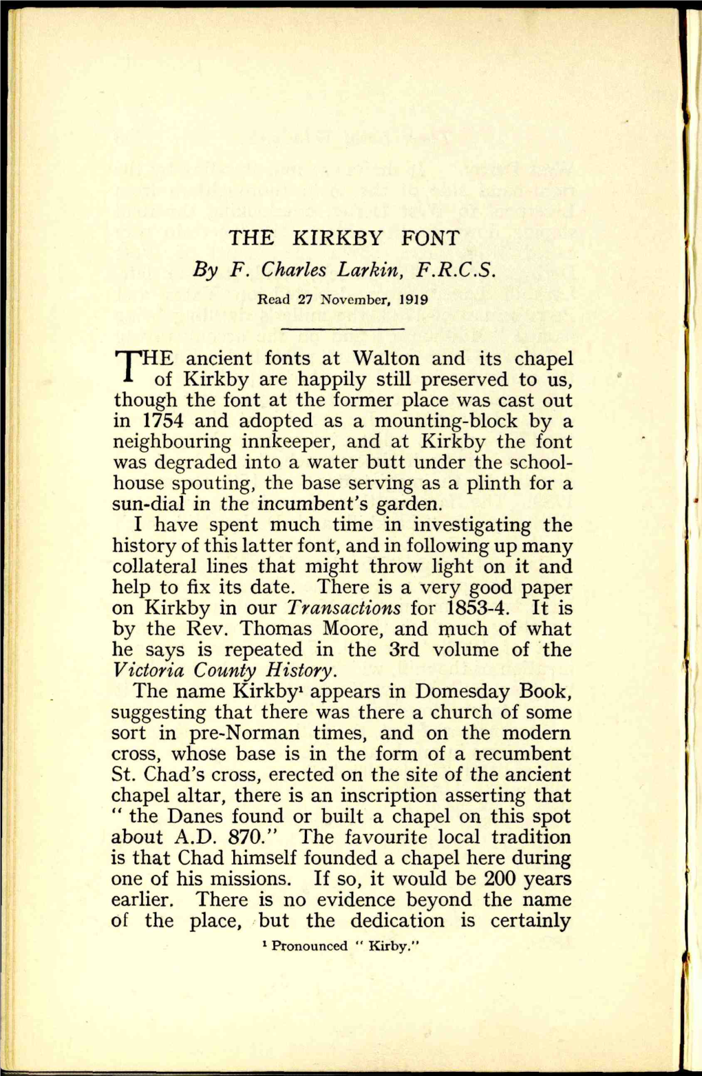 THE KIRKBY FONT by F. Charles Larkin, F.R.C.S. Read 27 November, 1919