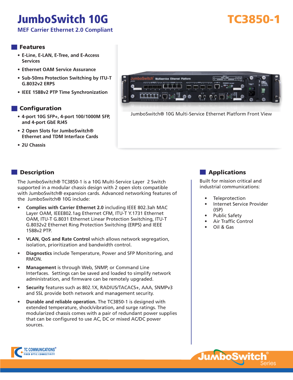 Jumboswitch 10G TC3850-1 MEF Carrier Ethernet 2.0 Compliant