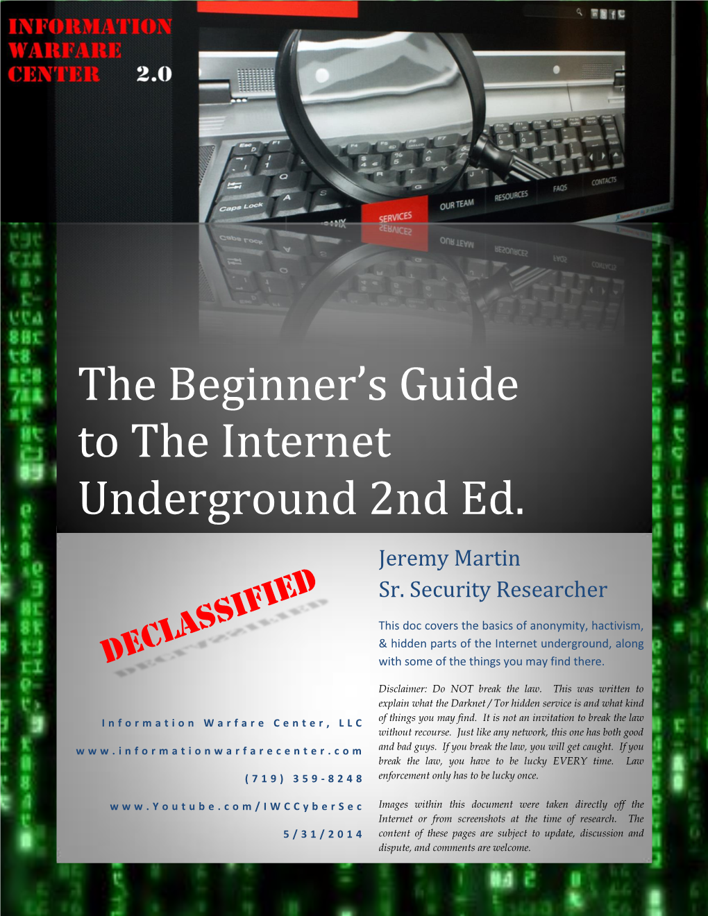 The Beginner's Guide to the Internet Underground 2Nd