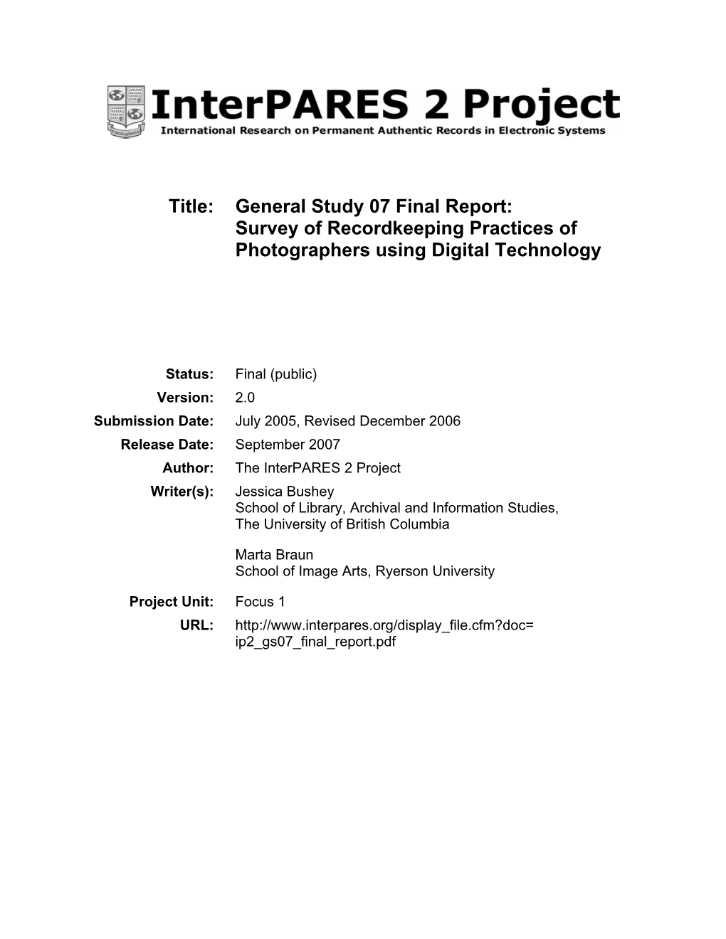 Title: General Study 07 Final Report: Survey of Recordkeeping Practices of Photographers Using Digital Technology