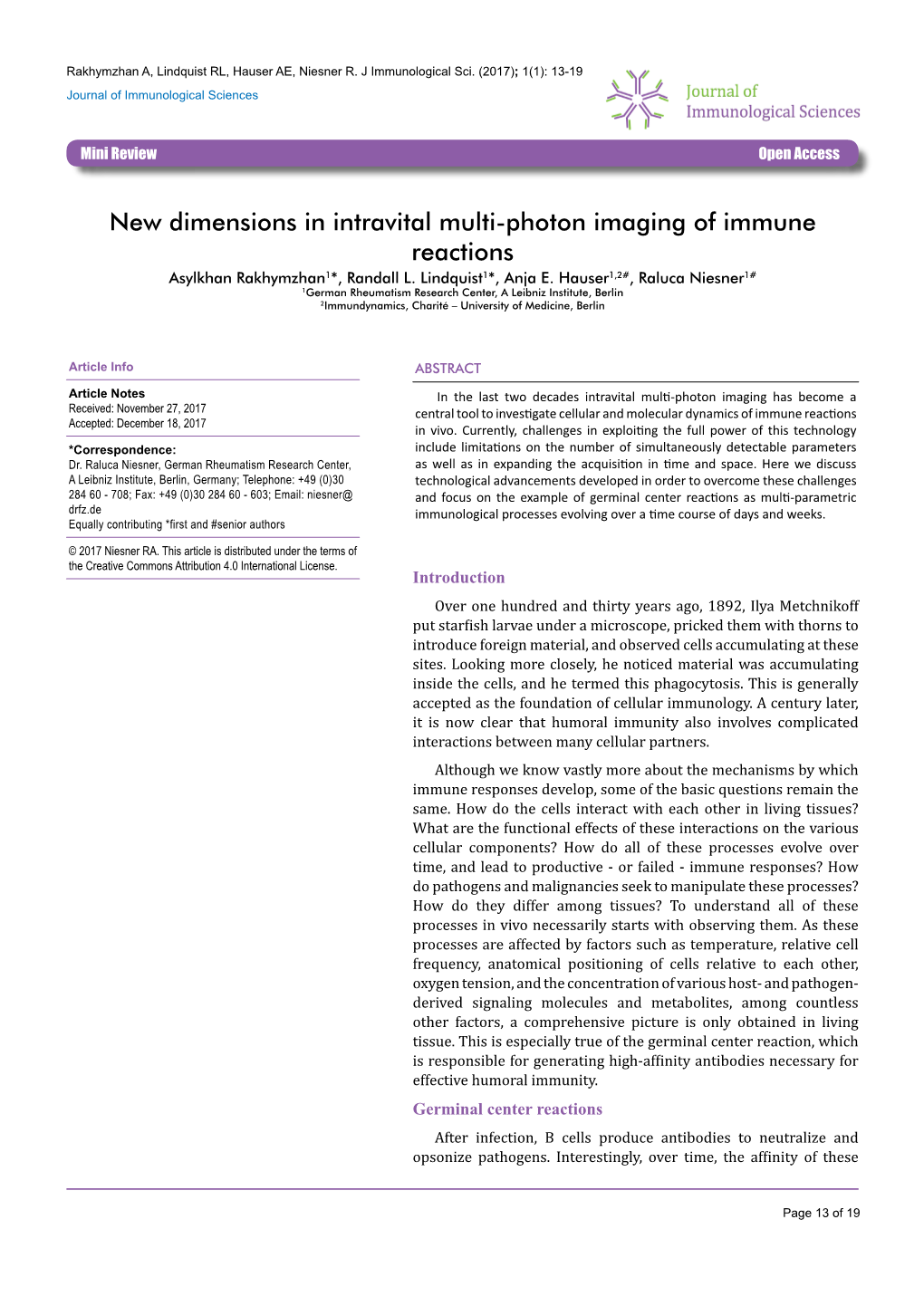 New Dimensions in Intravital Multi-Photon Imaging of Immune Reactions Asylkhan Rakhymzhan1*, Randall L