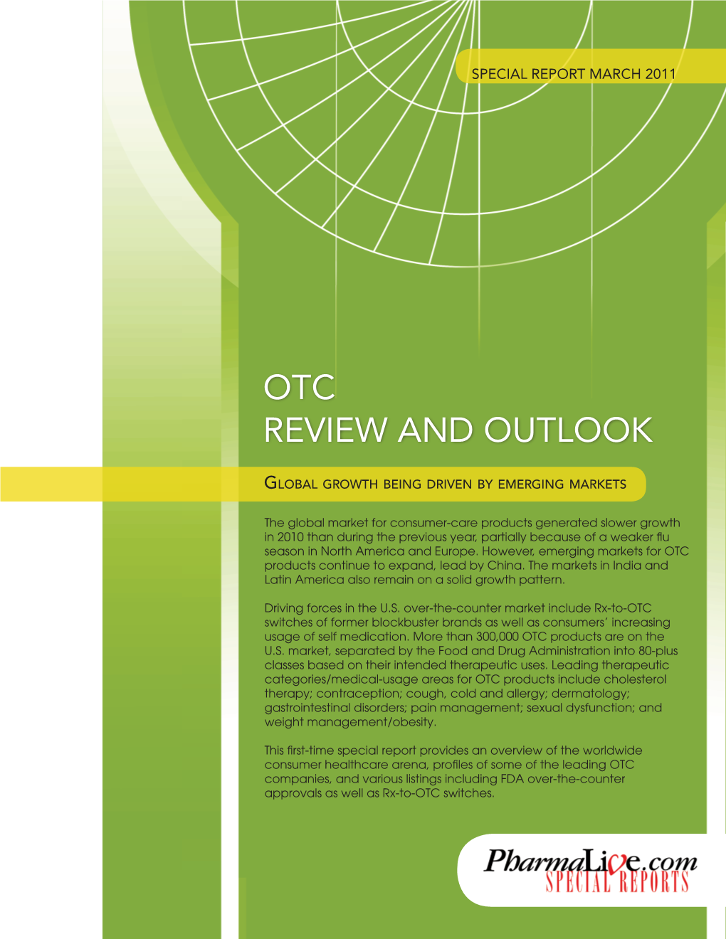 OTC Review and Outlook