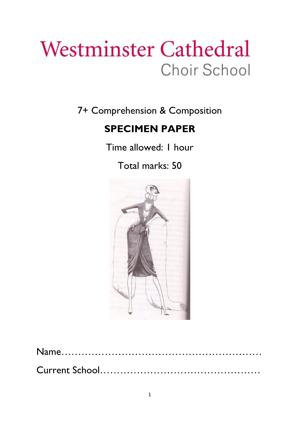 7+ Comprehension & Composition SPECIMEN PAPER Time Allowed