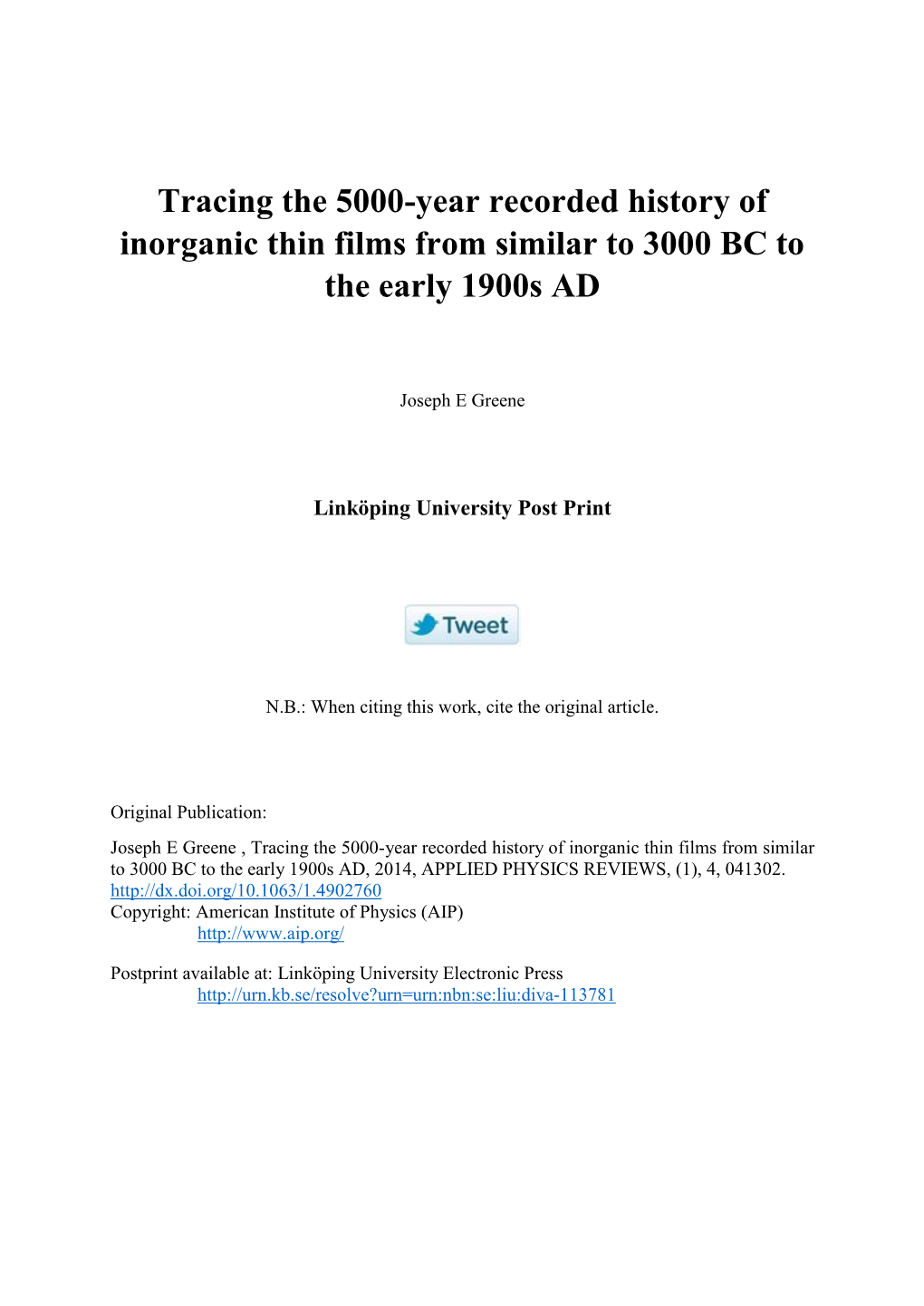 Tracing the 5000-Year Recorded History of Inorganic Thin Films from Similar to 3000 BC to the Early 1900S AD