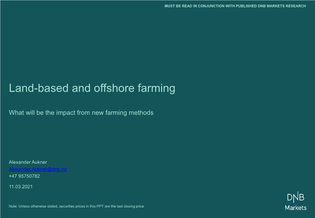 Land-Based and Offshore Farming