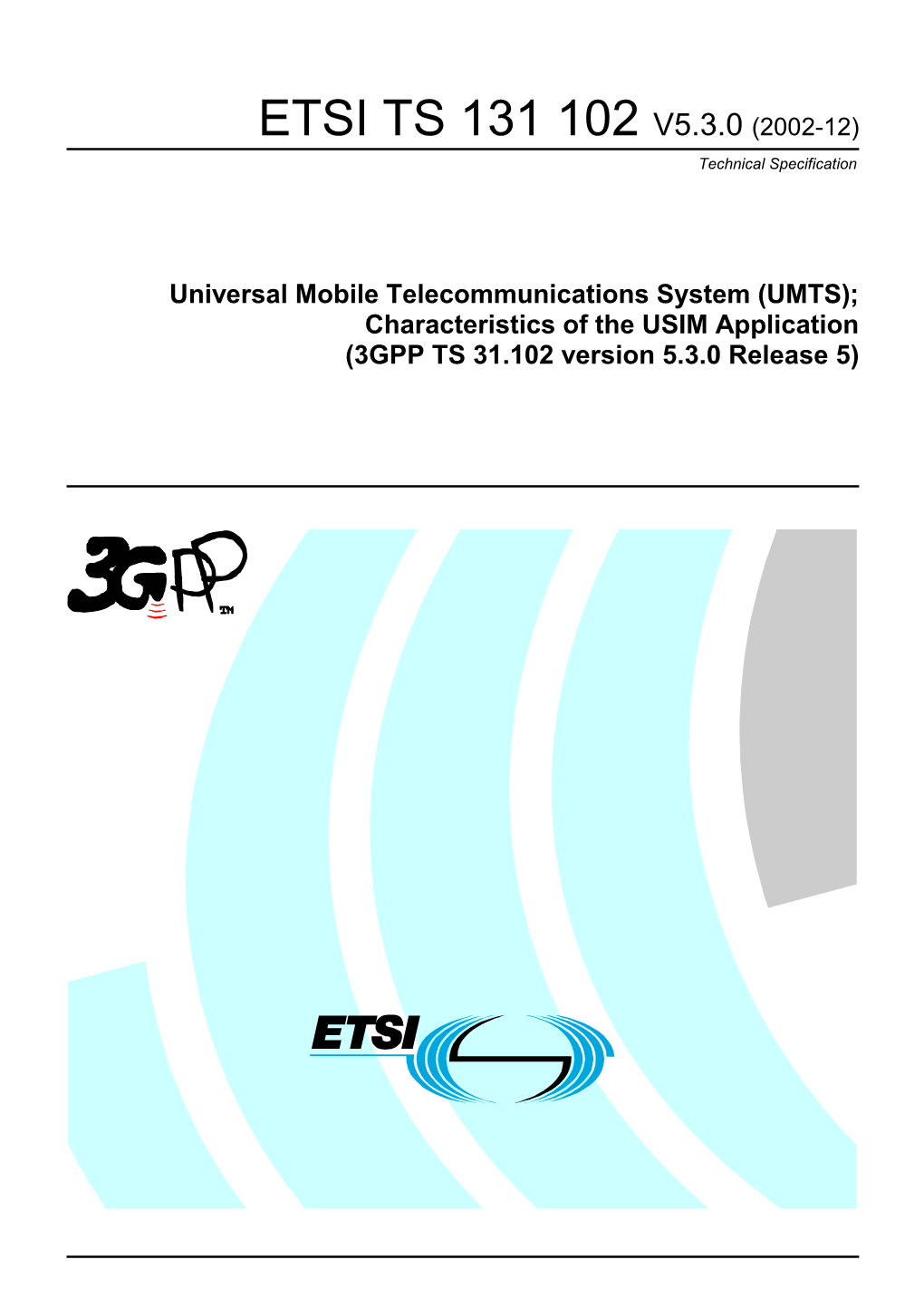 TS 131 102 V5.3.0 (2002-12) Technical Specification