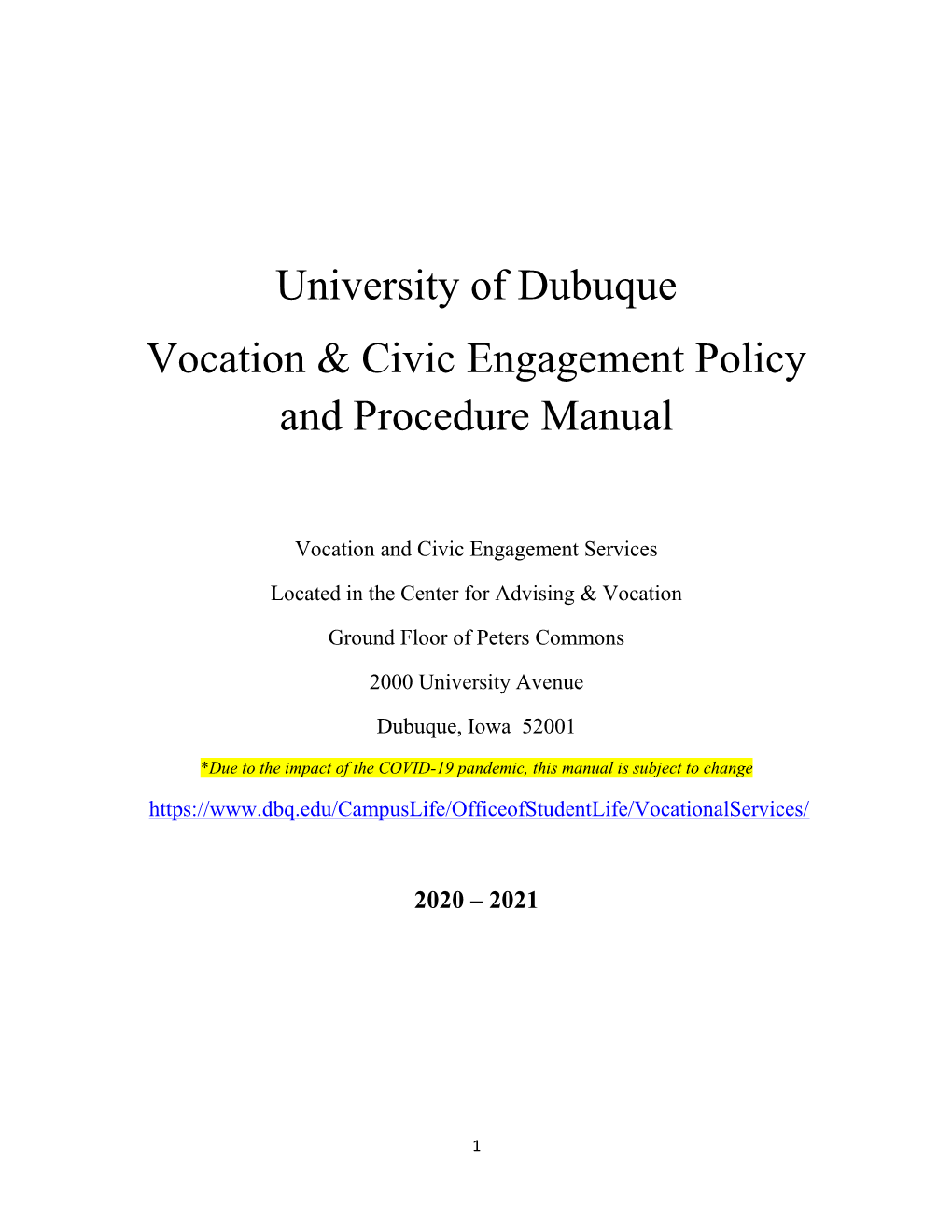 Vocation and Civic Engagement Policy and Procedure Manual
