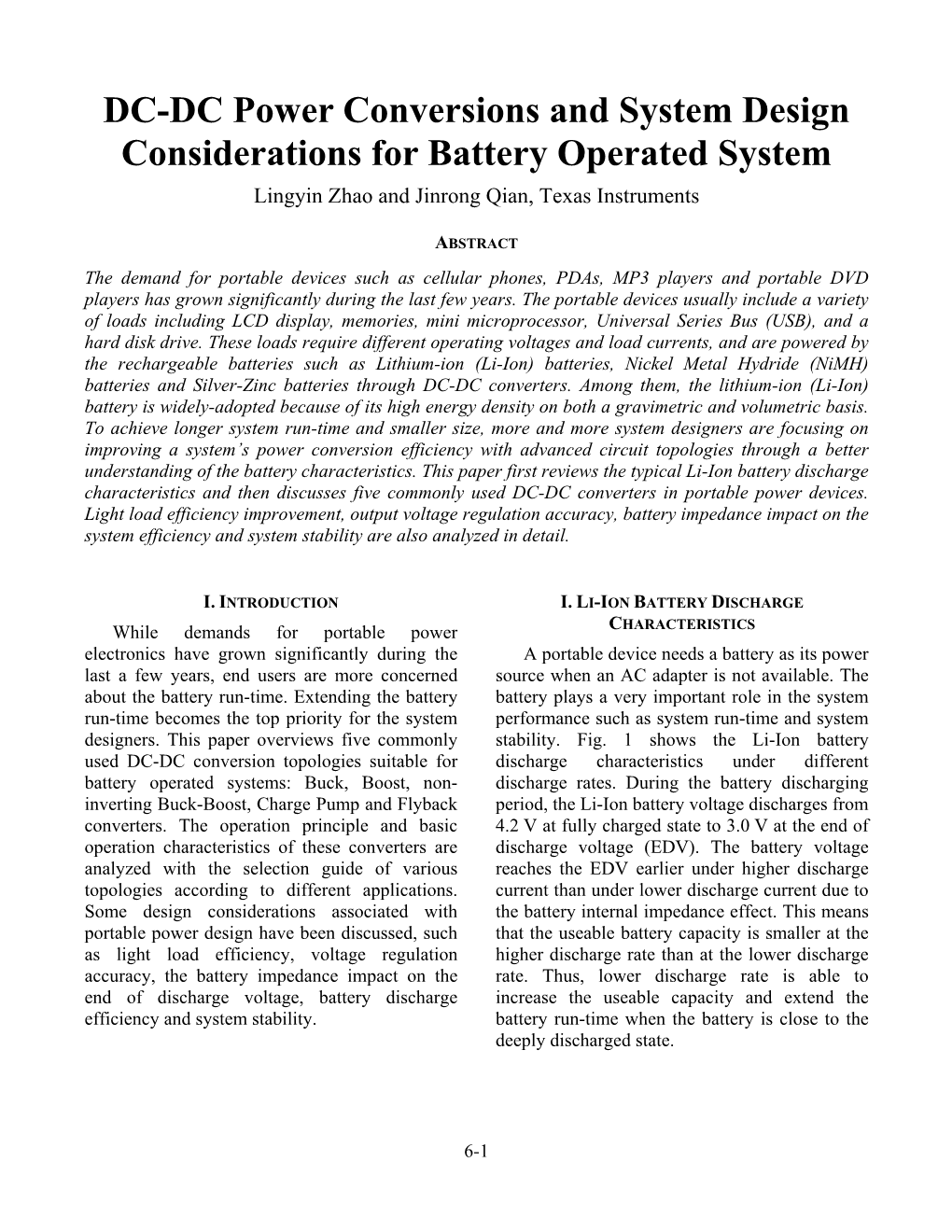 DC-DC Power Conversions and System Design Considerations for Battery Operated System Lingyin Zhao and Jinrong Qian, Texas Instruments