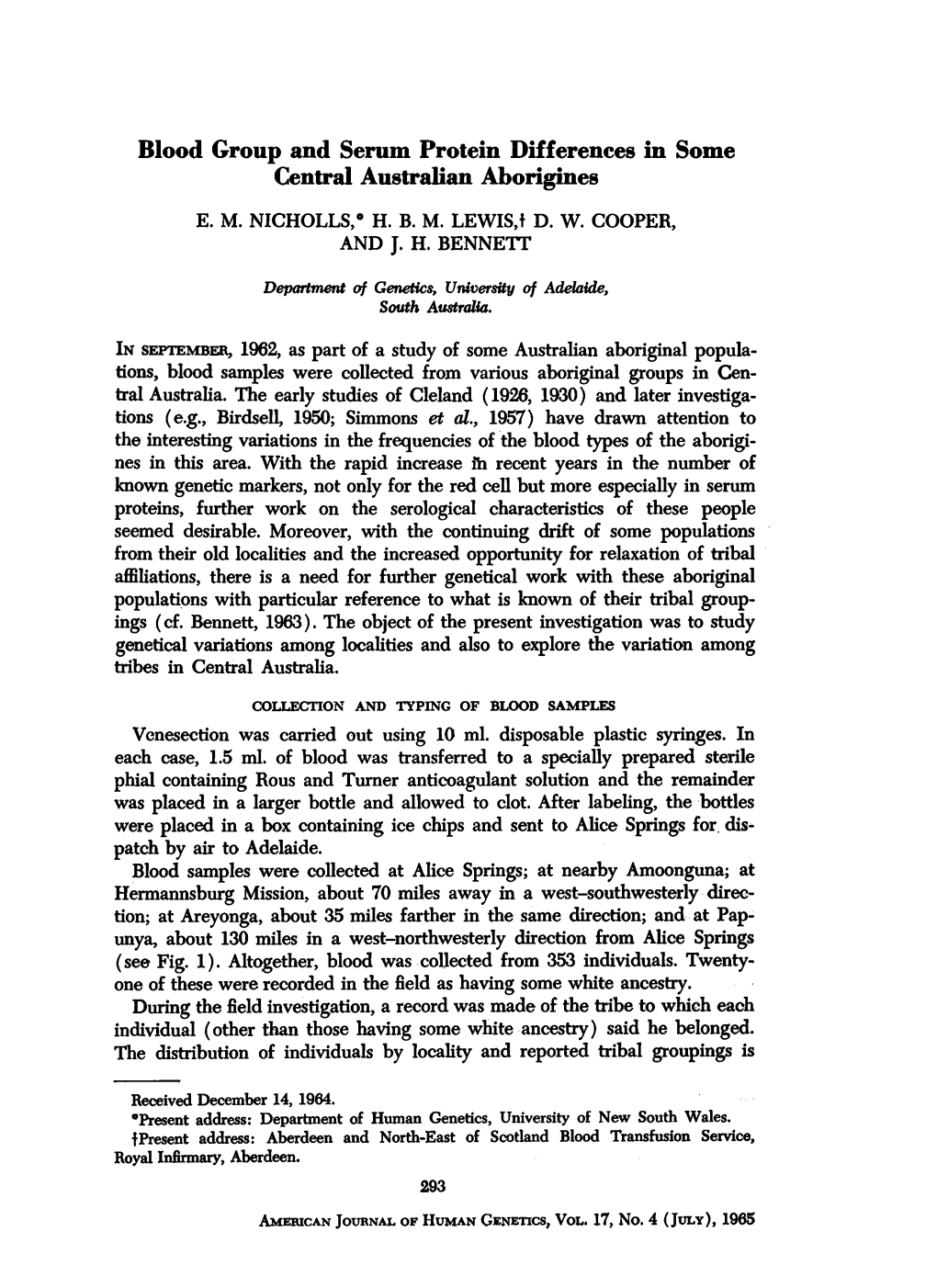 Blood Group and Serum Protein Differences in Some Central Australian Aborigines E