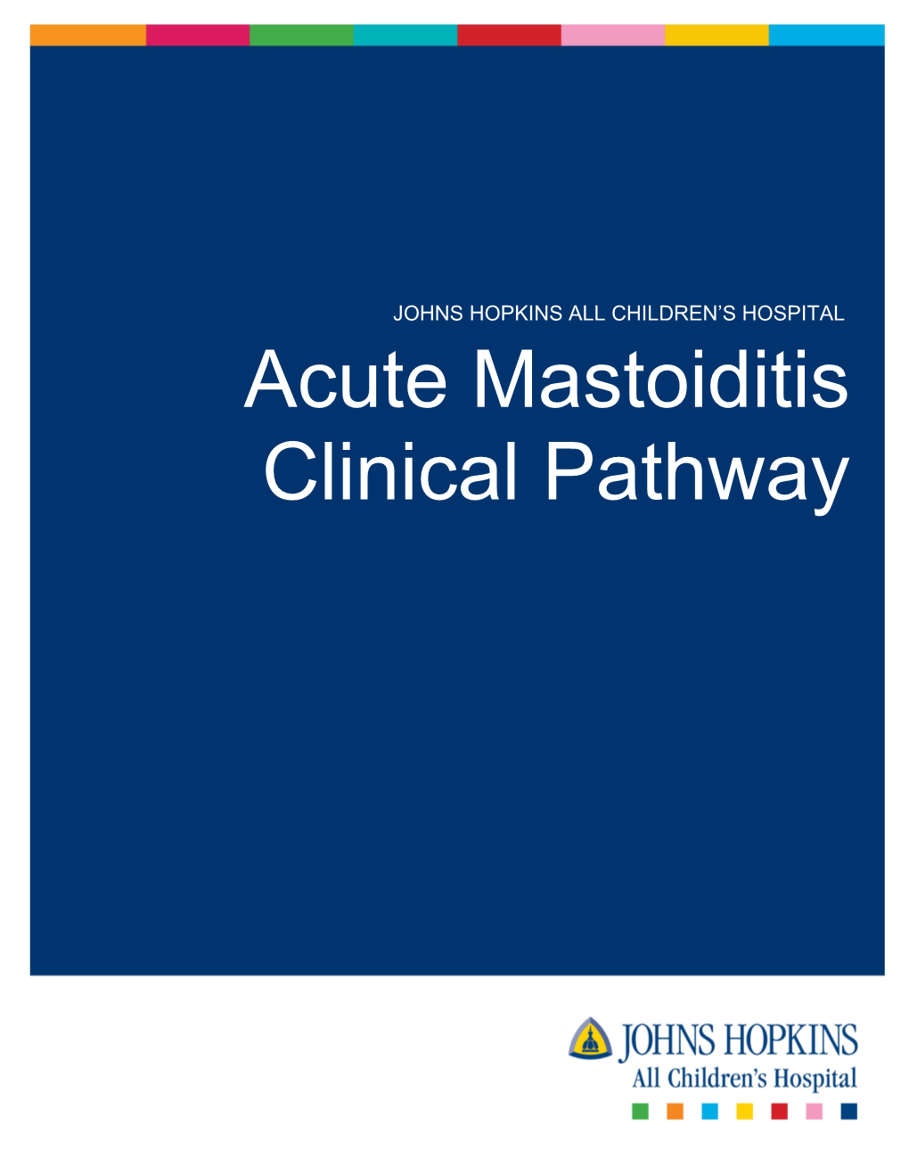 Acute Mastoiditis Clinical Pathway