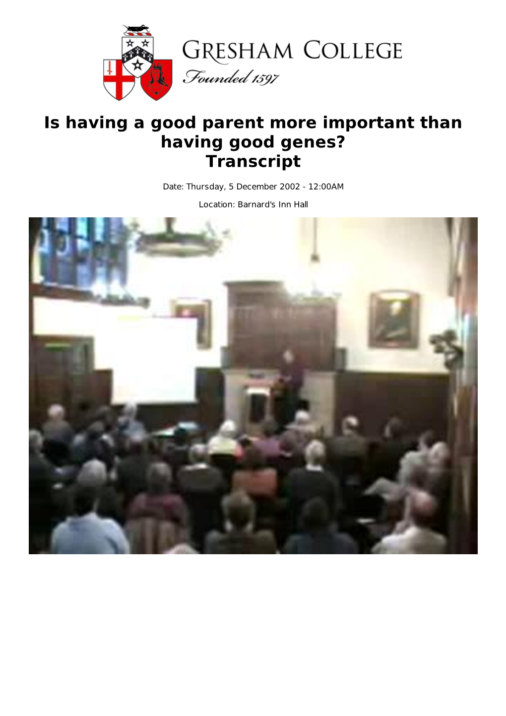 Is Having a Good Parent More Important Than Having Good Genes? Transcript