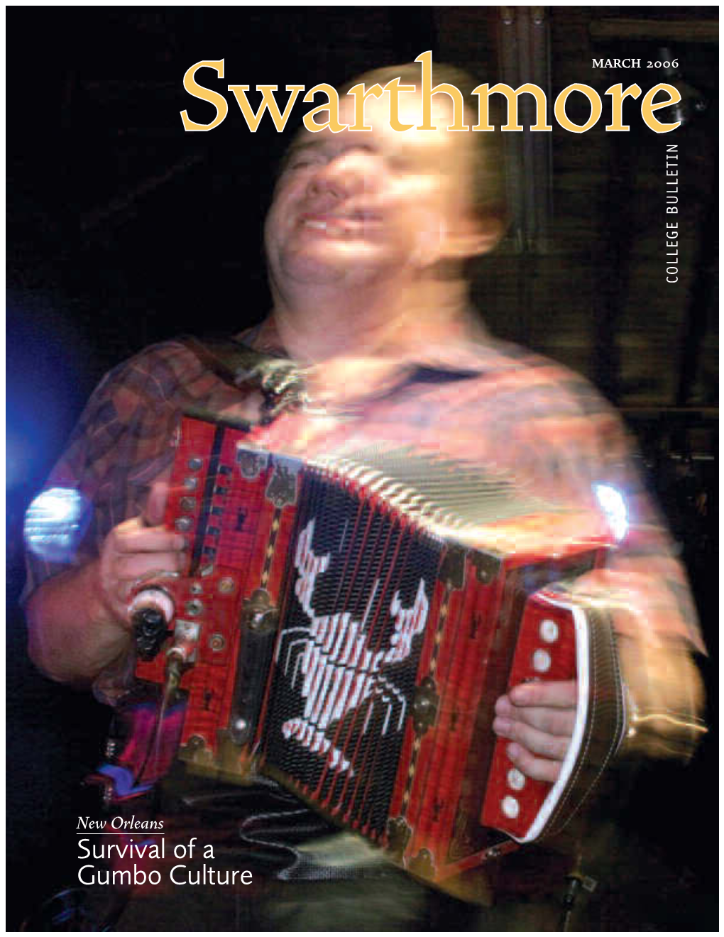 Swarthmore College Bulletin (March 2006)