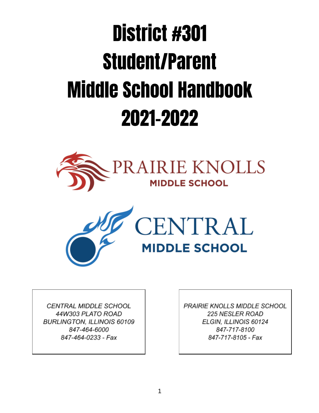 District #301 Student/Parent Middle School Handbook 2021-2022