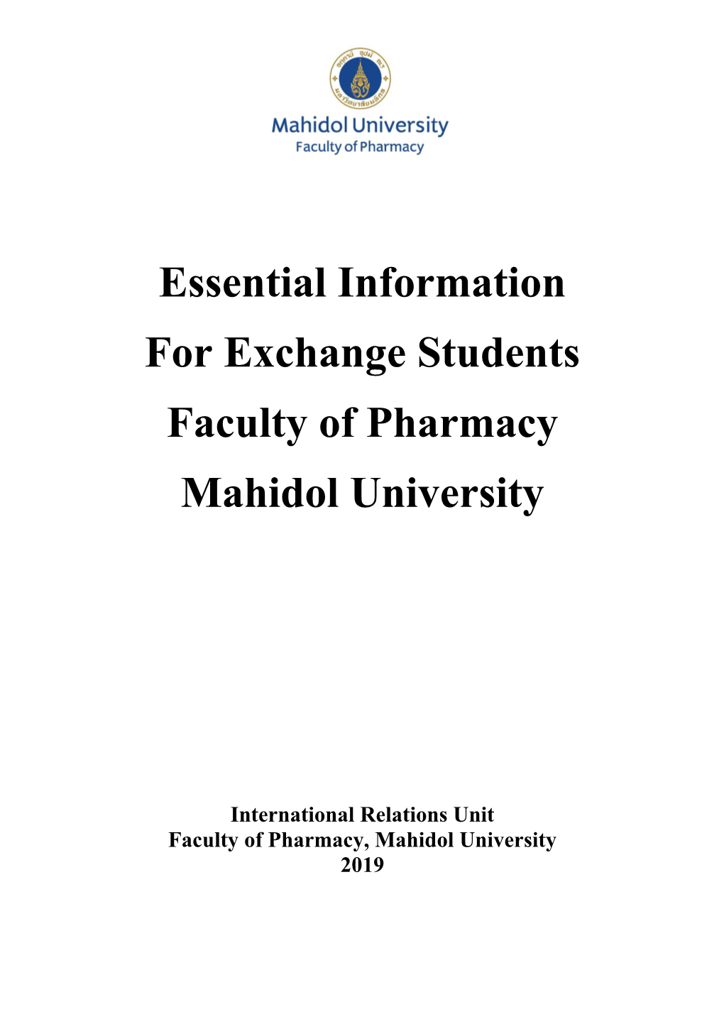 Essential Information for Exchange Students Faculty of Pharmacy Mahidol University