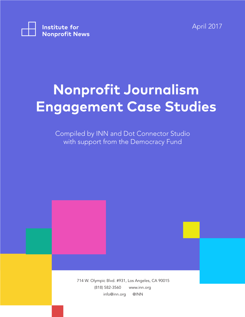 Nonprofit Journalism Engagement Case Studies