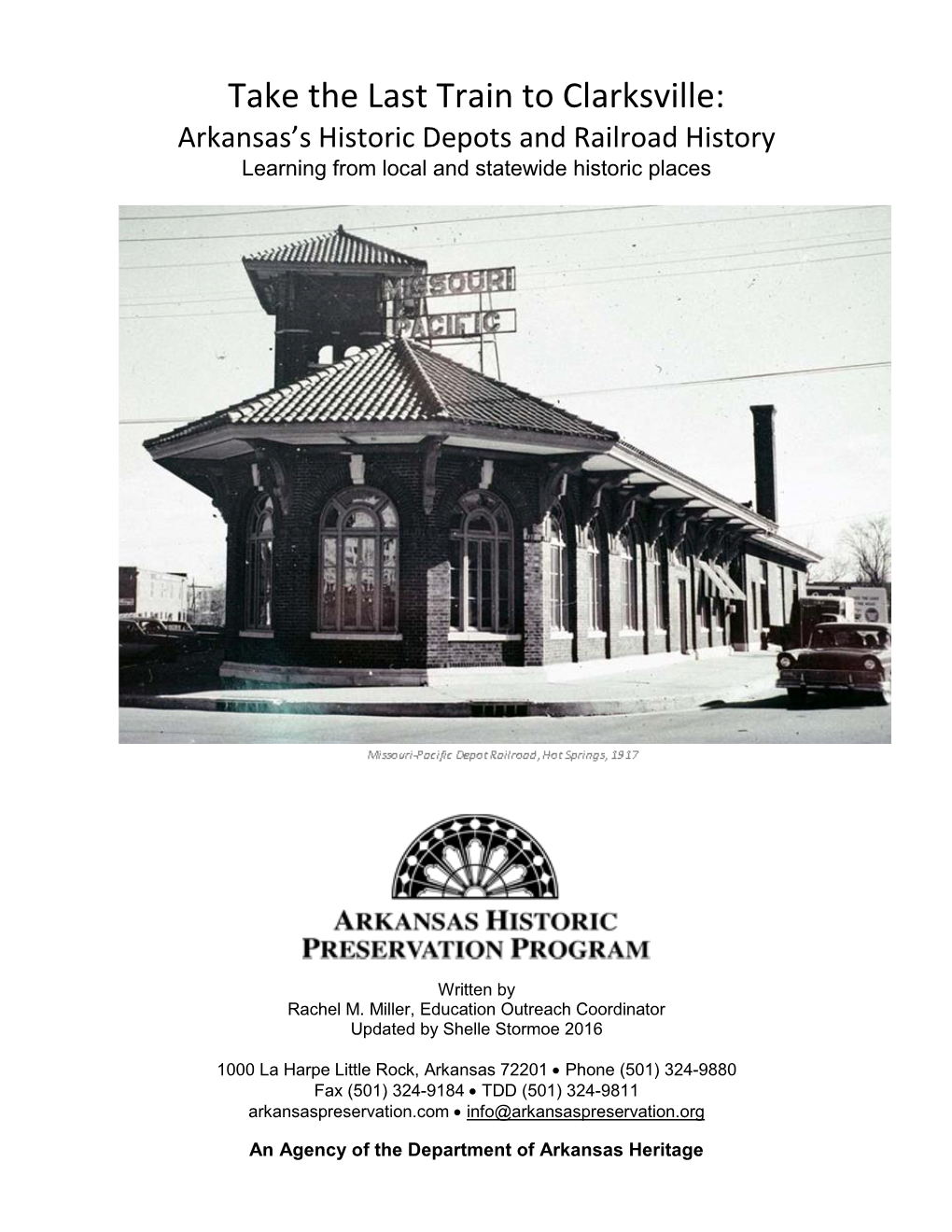 Take the Last Train to Clarksville: Arkansas’S Historic Depots and Railroad History Learning from Local and Statewide Historic Places