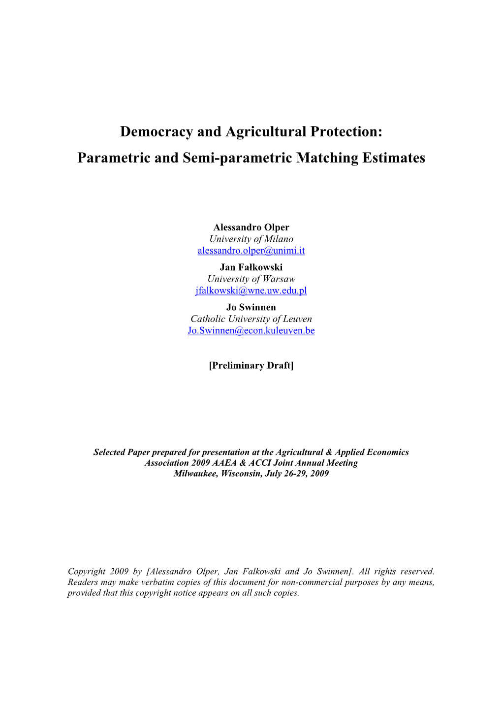 Democracy and Agricultural Protection: Parametric and Semi-Parametric Matching Estimates