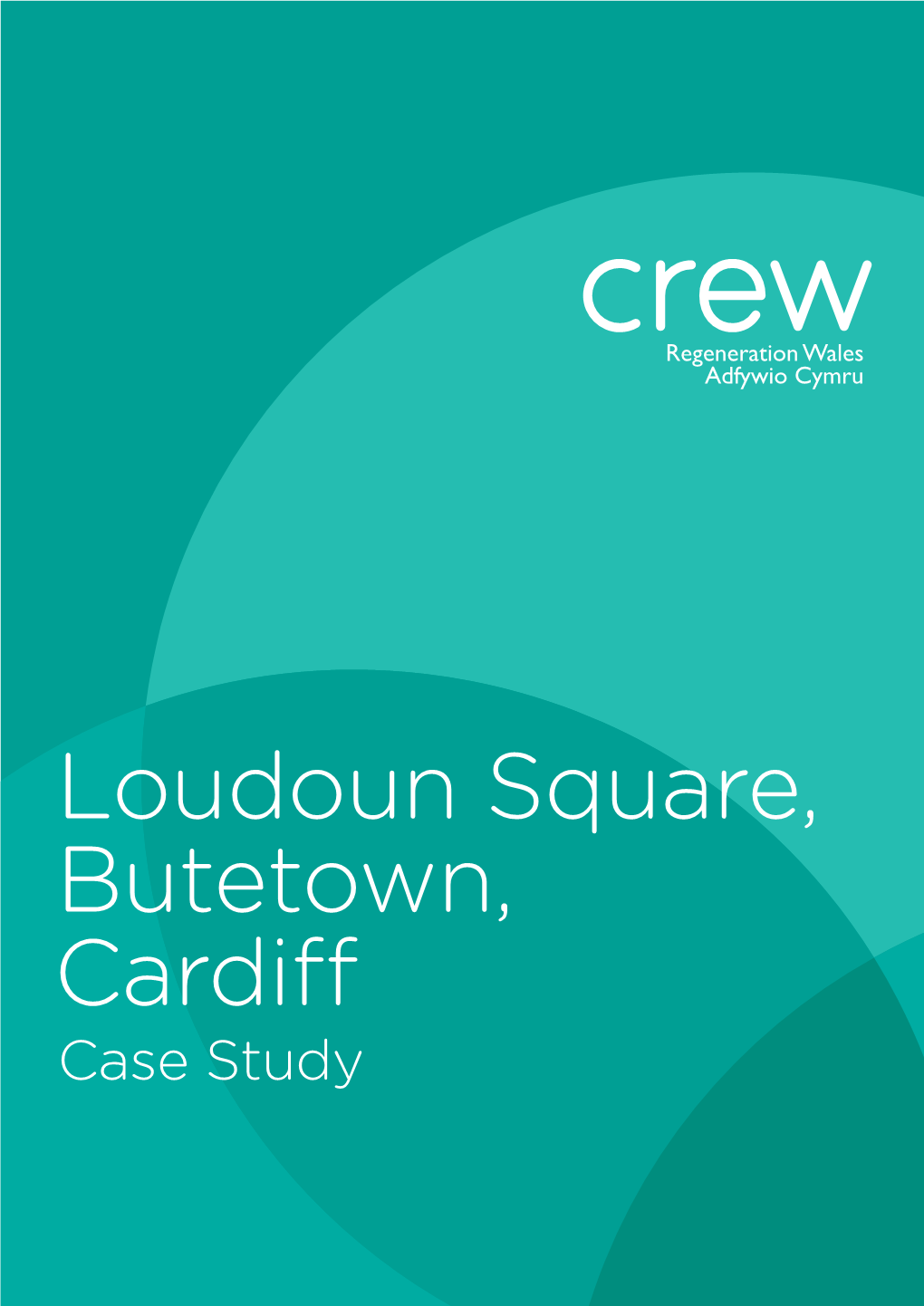 Loudoun Square, Butetown, Cardiff Case Study