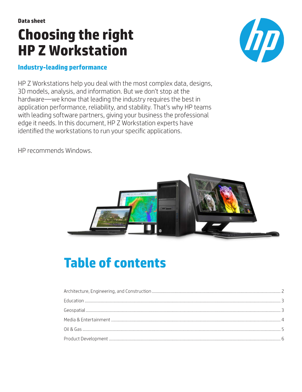 Choosing the Right HP Z Workstation Industry-Leading Performance