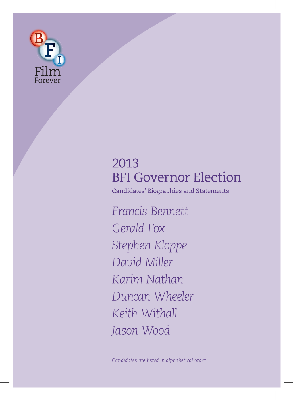 2013 BFI Governor Election