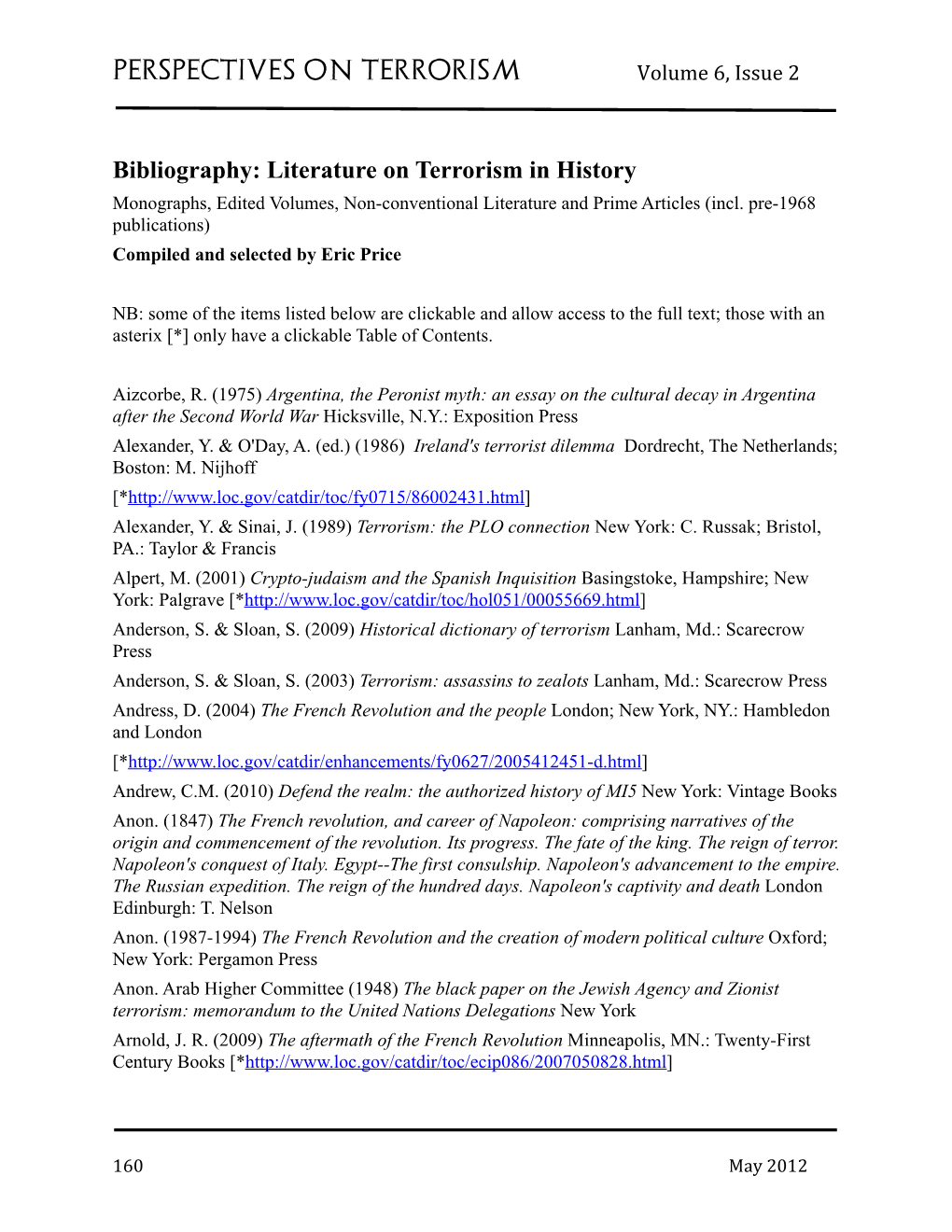 Bibliography: Literature on Terrorism in History Monographs, Edited Volumes, Non-Conventional Literature and Prime Articles (Incl