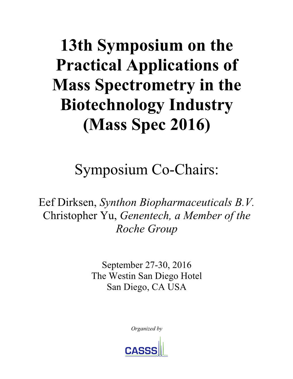 6Th Symposium on the Practical Applications of Mass Spectrometry