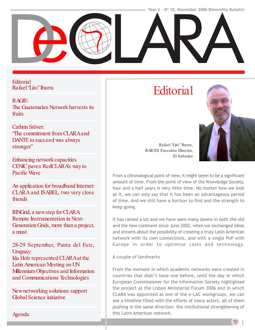 Editorial Rafael “Lito” Ibarra Editorial RAGIE: the Guatemalan Network Harvests Its Fruits