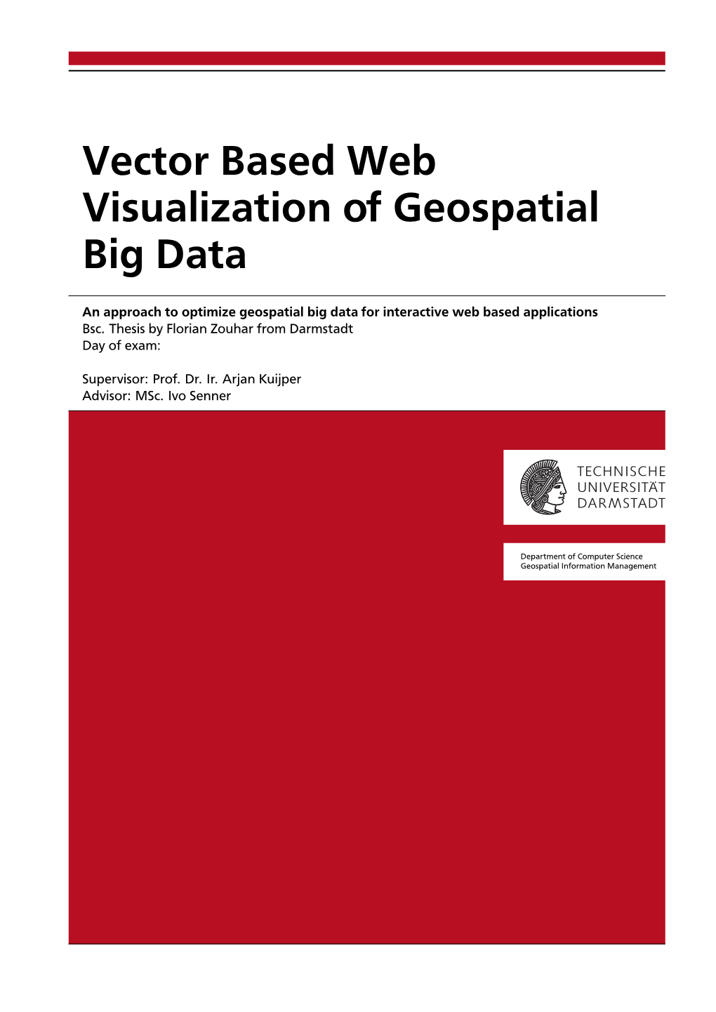 Vector Based Web Visualization of Geospatial Big Data