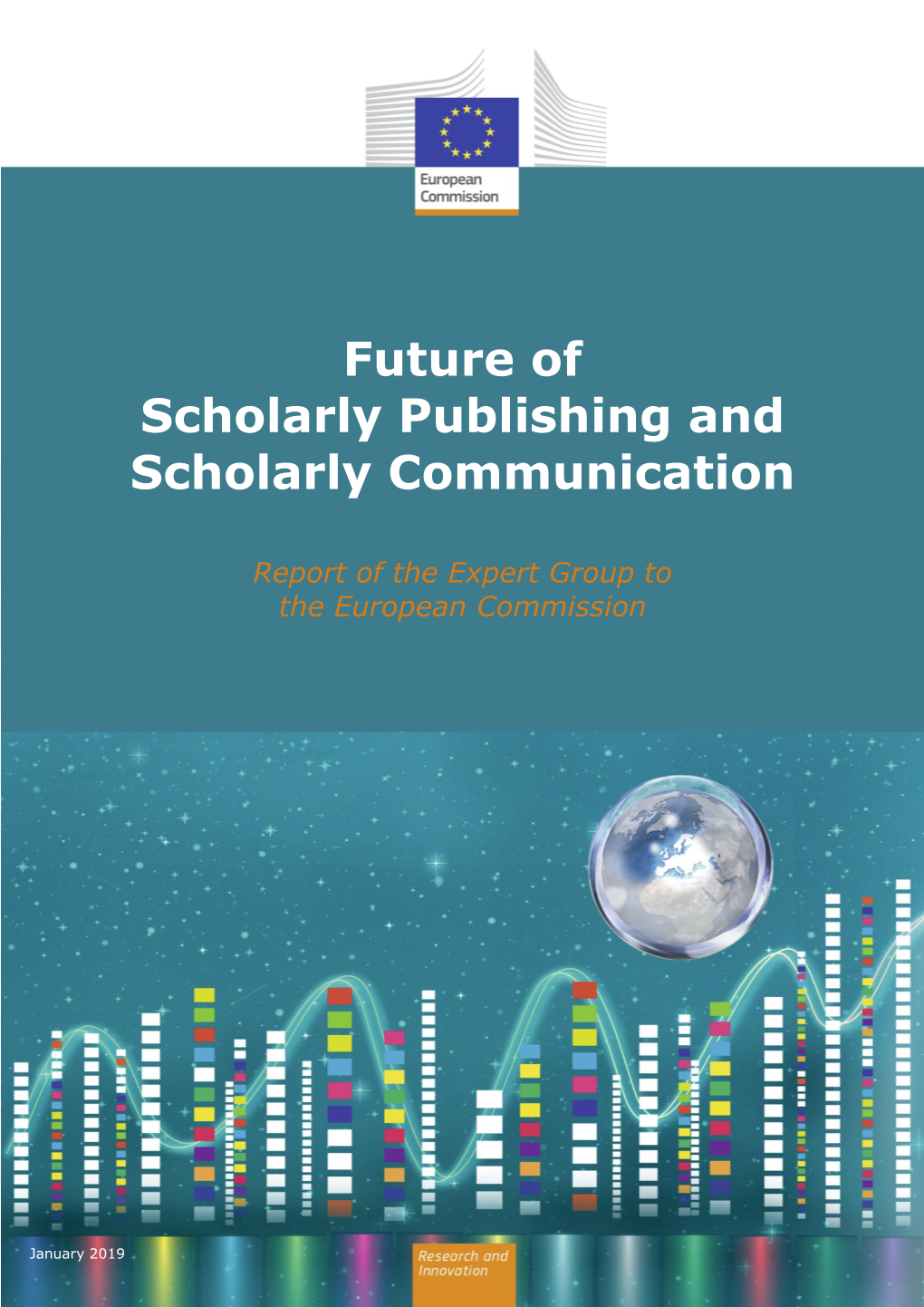 Future of Scholarly Publishing and Scholarly Communication