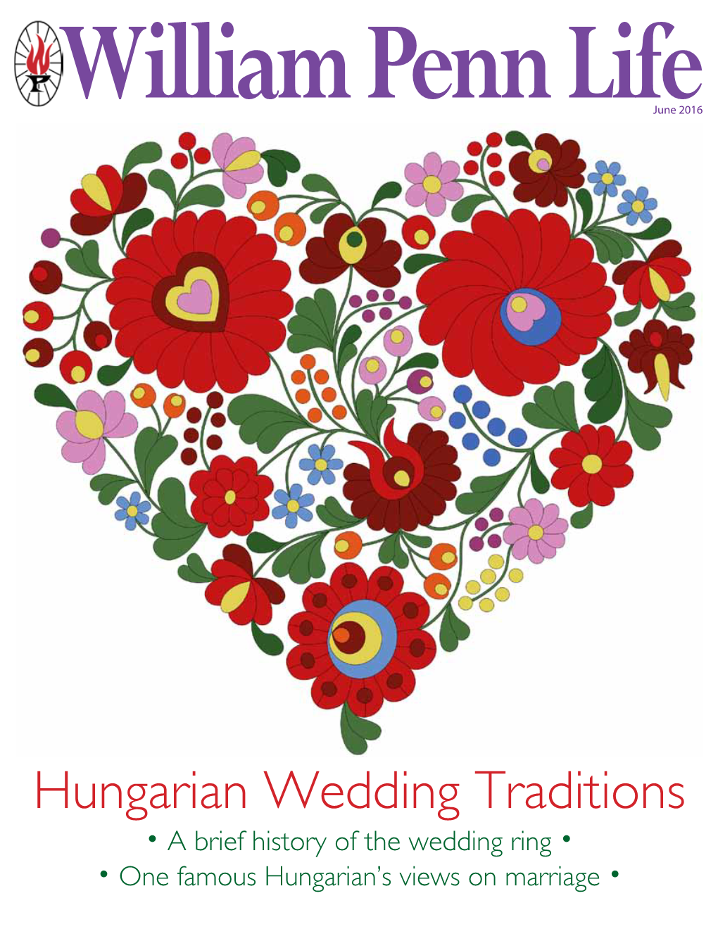 Hungarian Wedding Traditions • a Brief History of the Wedding Ring • • One Famous Hungarian’S Views on Marriage • WPA Tour 2 016 Chain Bridge, Budapest