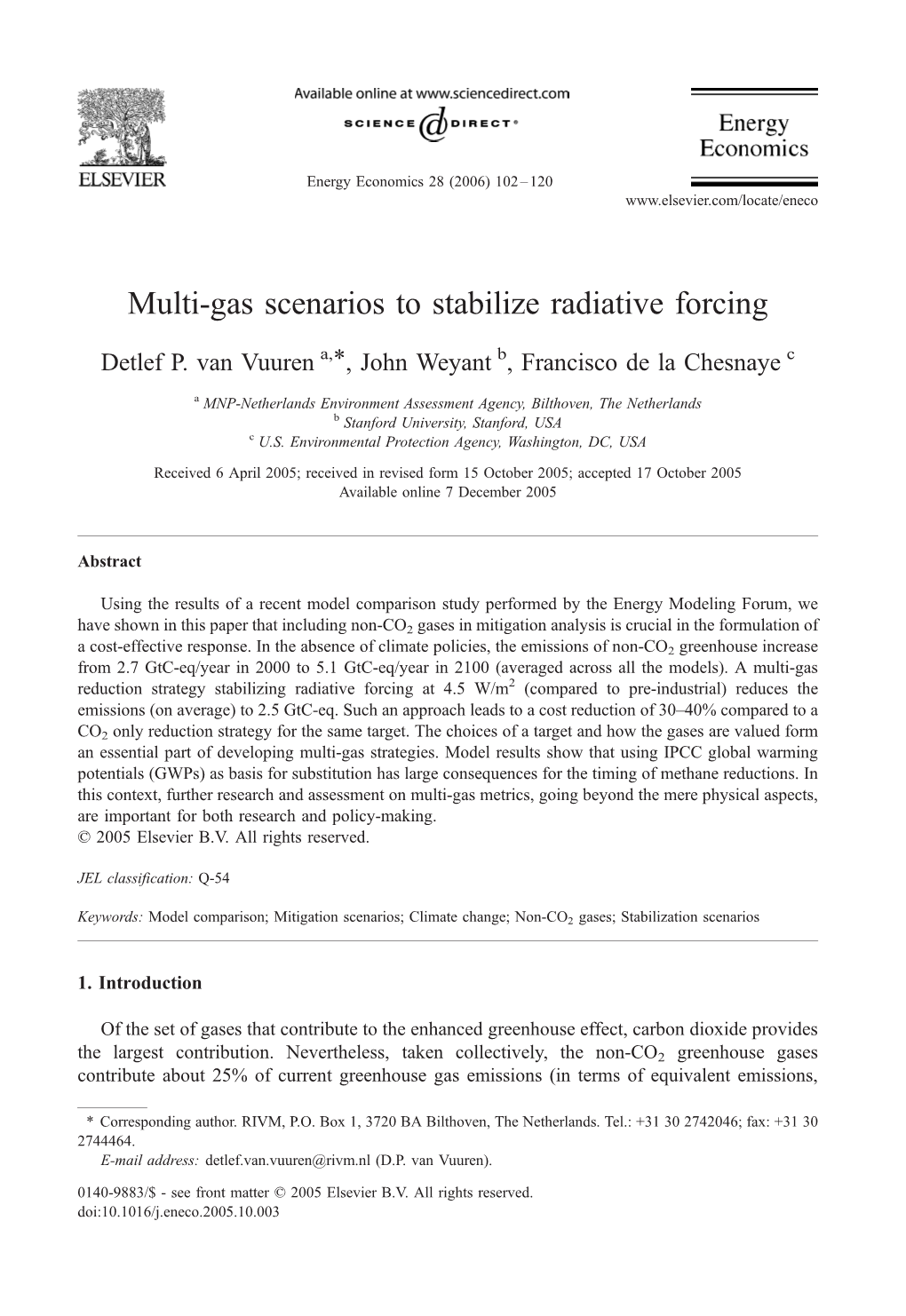 Multi-Gas Scenarios to Stabilize Radiative Forcing