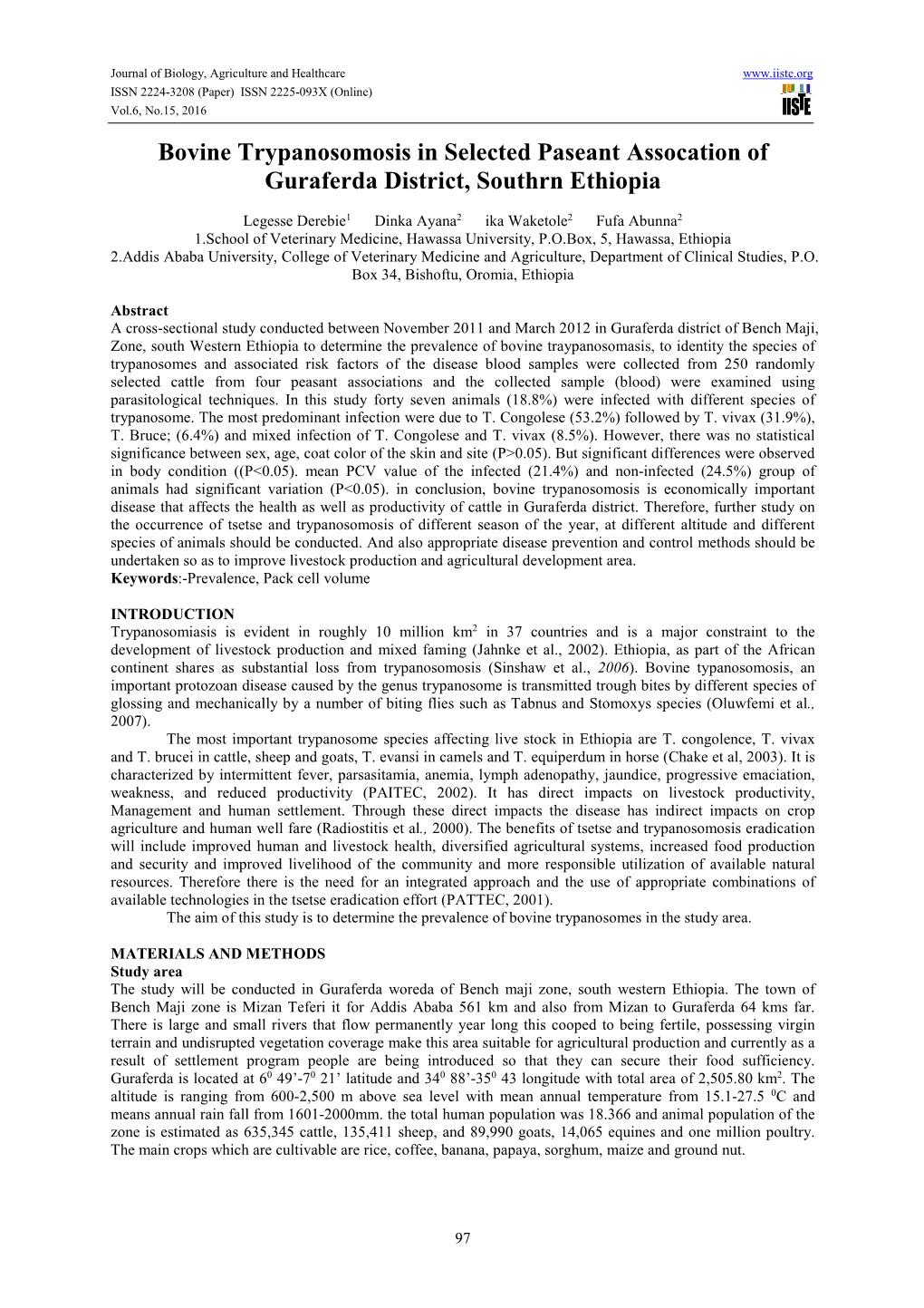 Bovine Trypanosomosis in Selected Paseant Assocation of Guraferda District, Southrn Ethiopia