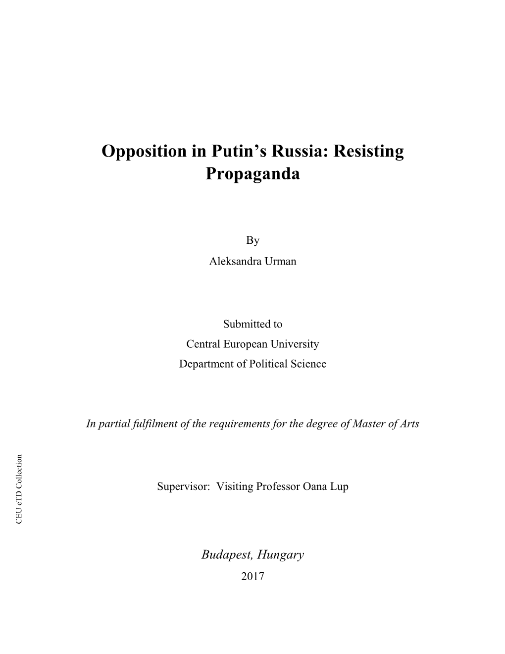 Opposition in Putin's Russia: Resisting Propaganda