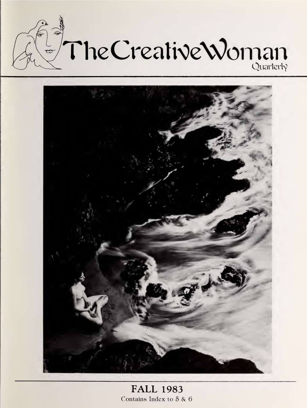 The Creative Woman Is a Quarterly Published by Governors Ellen Harvell 4 by Dohner State University