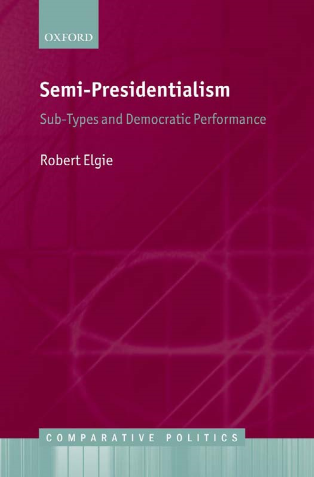 Elgie-Semi-Presidentialism.Pdf