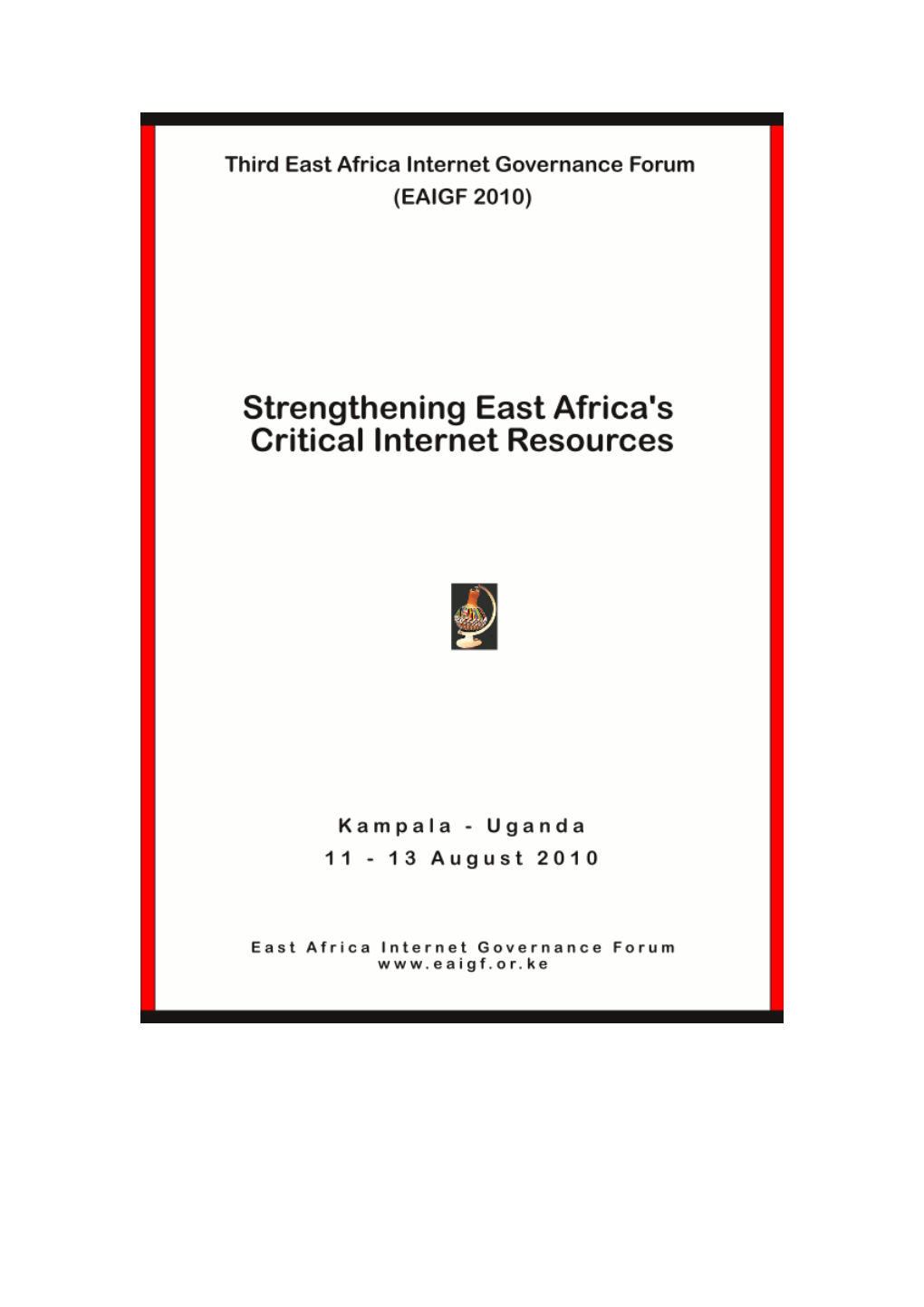 East African IGF 2010 Report