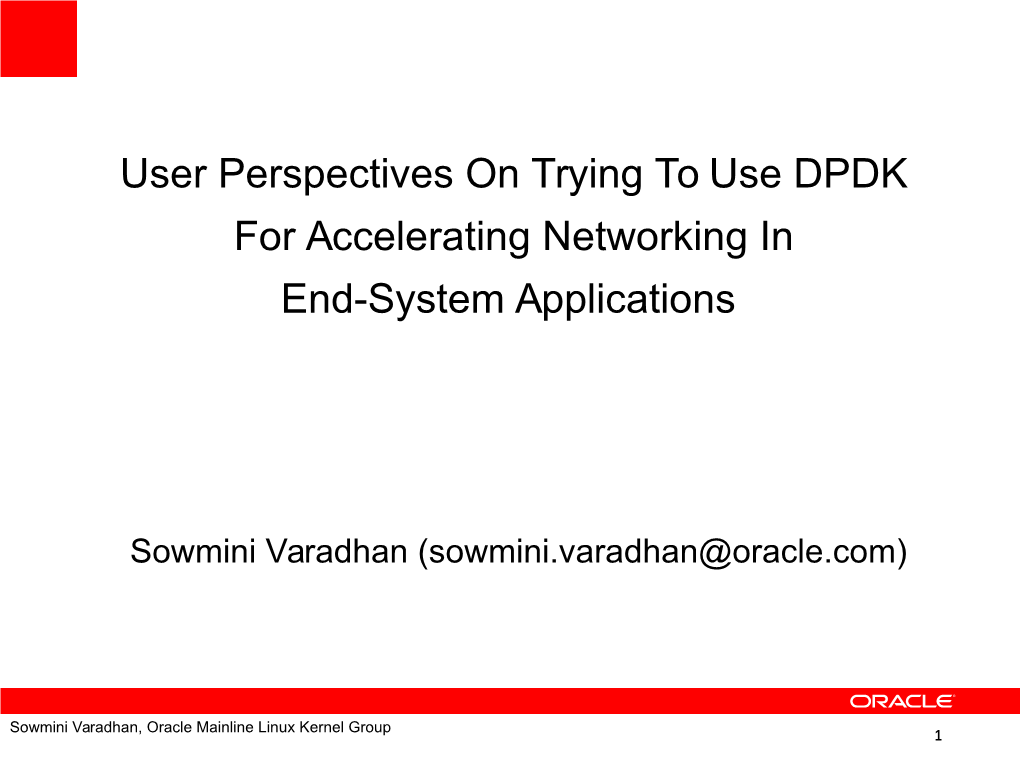 User Perspectives on Trying to Use DPDK for Accelerating Networking in End-System Applications