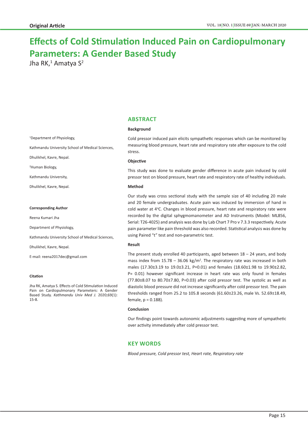 Effects of Cold Stimulation Induced Pain on Cardiopulmonary Parameters: a Gender Based Study Jha RK,1 Amatya S2